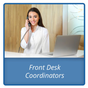 Front Desk Coordinators